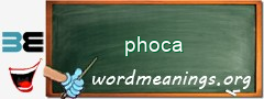 WordMeaning blackboard for phoca
